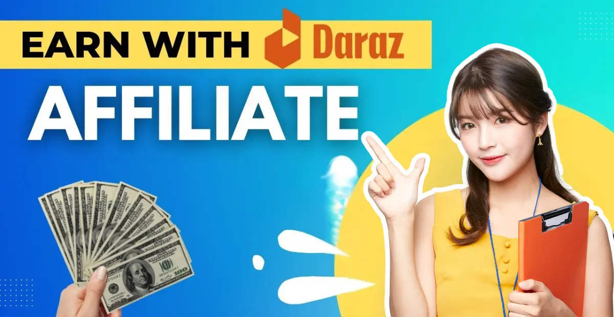 How Students Can Earn Online with Daraz Affiliate Program in Pakistan (2025 Guide)