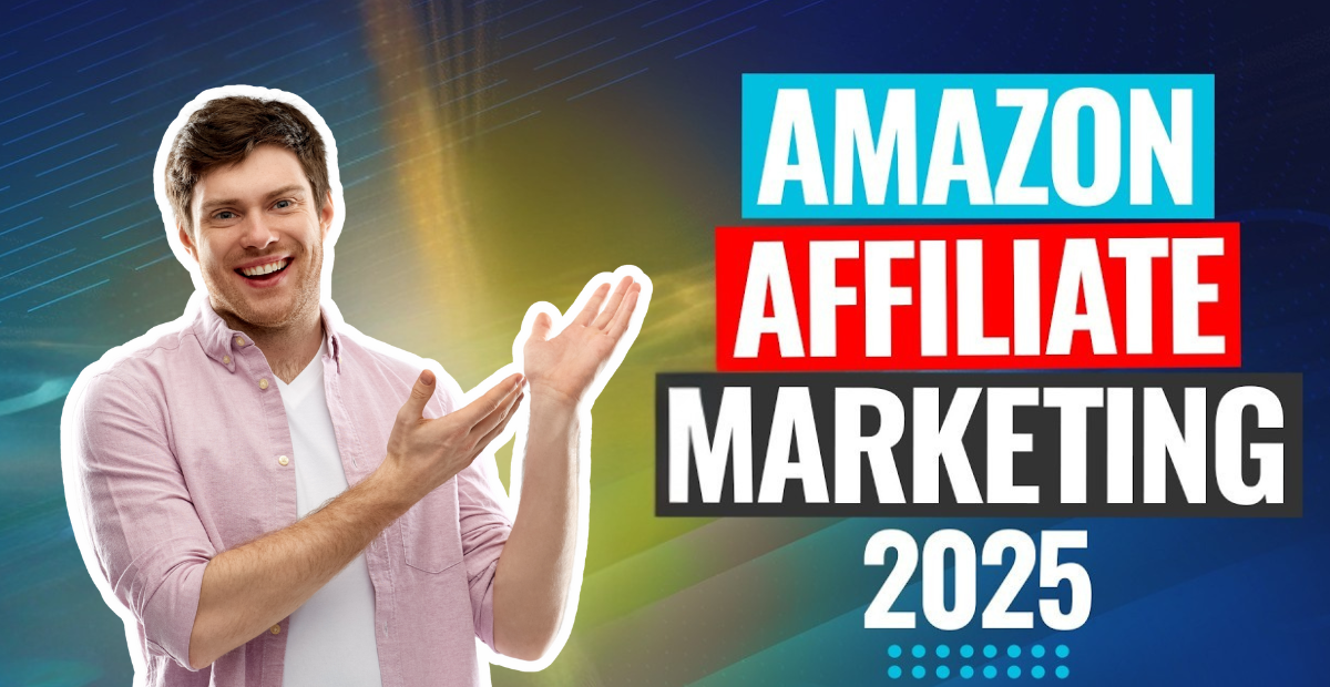 How to Earn Online with Amazon Affiliate Program – Complete Beginner’s Guide (2025)