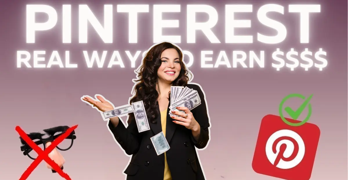 Pinterest Earning Guide 2025: How to Turn Pins into Profits
